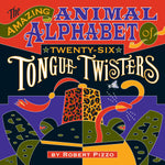 The Amazing Animal Alphabet of Tongue Twisters - Basket Pizzazz